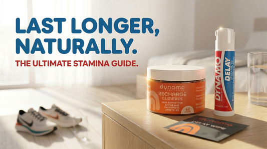 How to Last Longer in Bed Naturally - Dynamo Delay